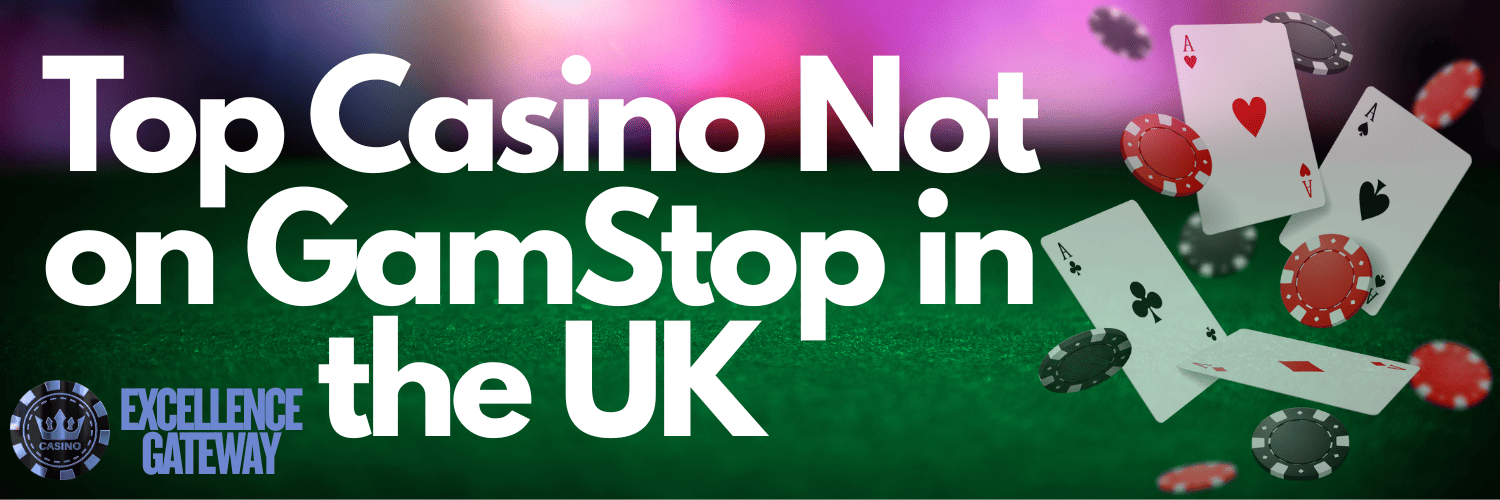 Discover Casino Sites Not on Gamstop for Unlimited Fun Discover Casino Sites Not on Gamstop for Unlimited Fun